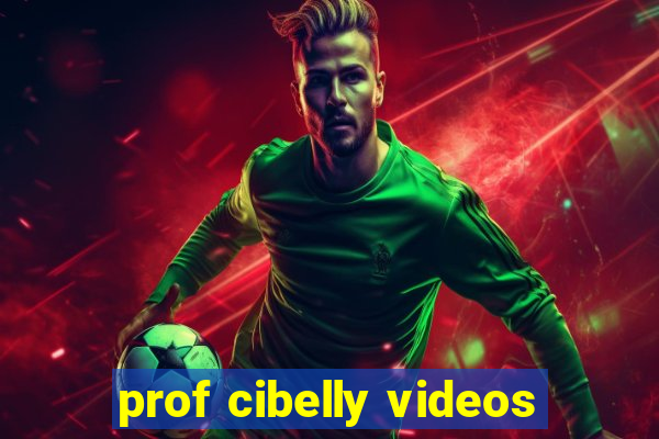 prof cibelly videos